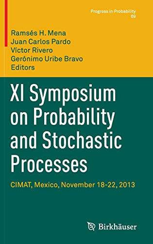 XI Symposium on Probability and Stochastic Processes