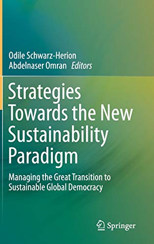 Strategies Towards the New Sustainability Paradigm