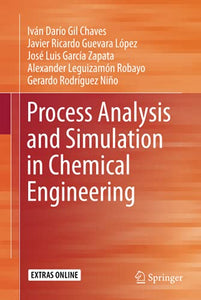 Process Analysis and Simulation in Chemical Engineering