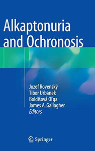 Alkaptonuria and Ochronosis