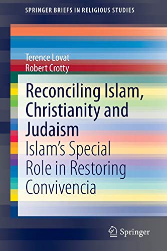 Reconciling Islam, Christianity and Judaism