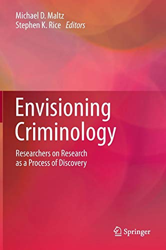 Envisioning Criminology