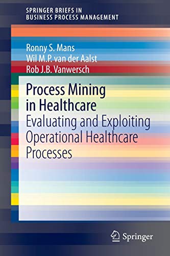 Process Mining in Healthcare