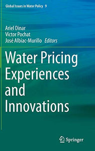 Water Pricing Experiences and Innovations