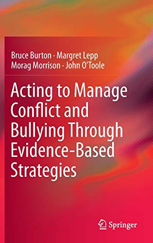 Acting to Manage Conflict and Bullying Through Evidence-Based Strategies