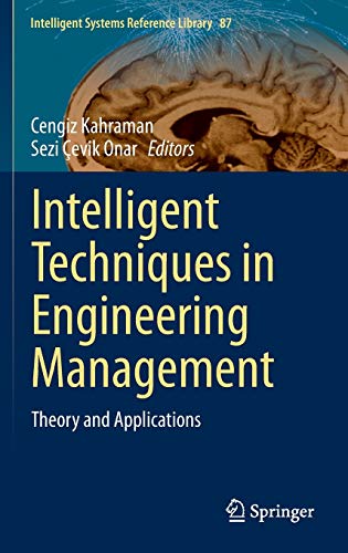 Intelligent Techniques in Engineering Management