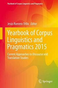 Yearbook of Corpus Linguistics and Pragmatics 2015