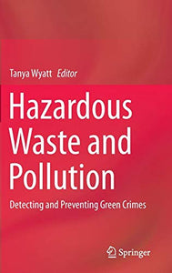 Hazardous Waste and Pollution