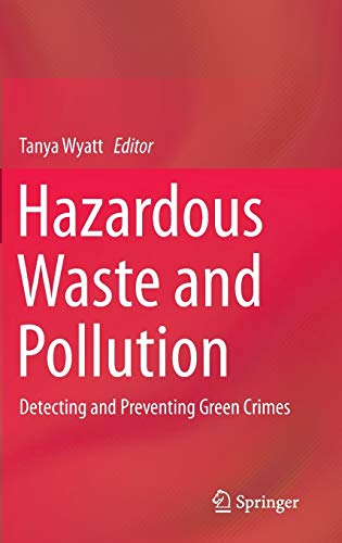 Hazardous Waste and Pollution