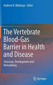 The Vertebrate Blood-Gas Barrier in Health and Disease