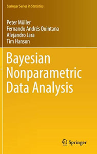 Bayesian Nonparametric Data Analysis