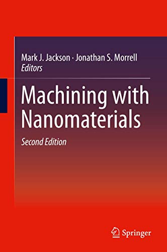 Machining with Nanomaterials