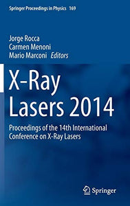 X-Ray Lasers 2014