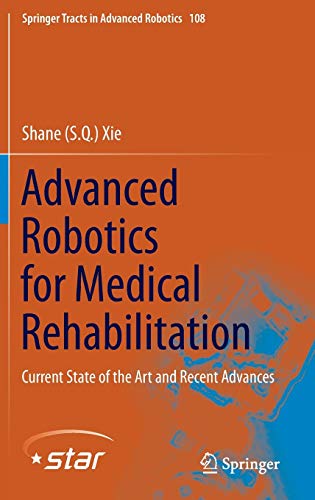 Advanced Robotics for Medical Rehabilitation