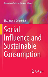 Social Influence and Sustainable Consumption