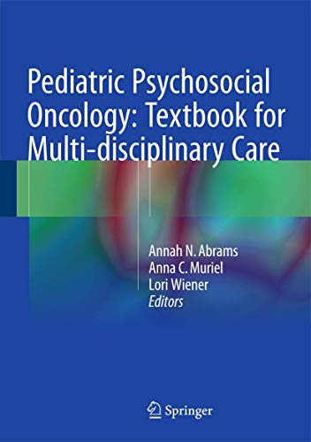 Pediatric Psychosocial Oncology: Textbook for Multidisciplinary Care