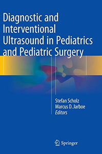 Diagnostic and Interventional Ultrasound in Pediatrics and Pediatric Surgery