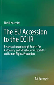 The EU Accession to the ECHR