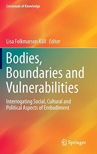 Bodies, Boundaries and Vulnerabilities