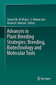 Advances in Plant Breeding Strategies: Breeding, Biotechnology and Molecular Tools