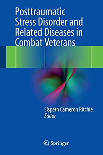 Posttraumatic Stress Disorder and Related Diseases in Combat Veterans