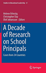 A Decade of Research on School Principals