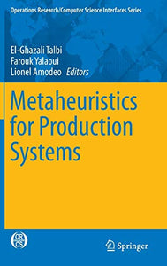 Metaheuristics for Production Systems