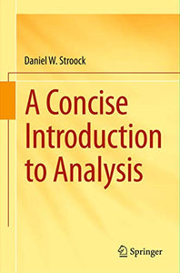 A Concise Introduction to Analysis