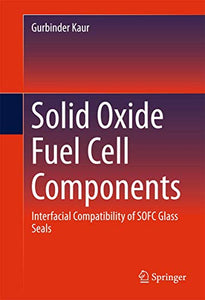 Solid Oxide Fuel Cell Components