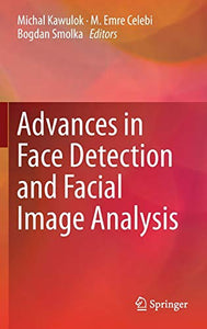 Advances in Face Detection and Facial Image Analysis