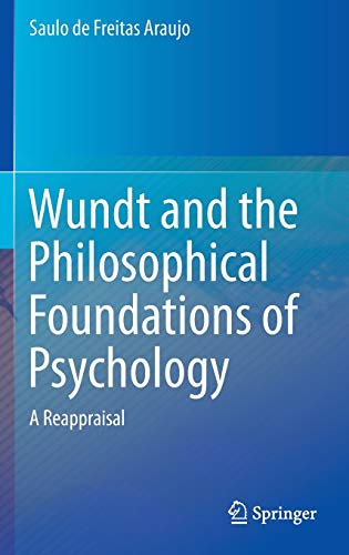 Wundt and the Philosophical Foundations of Psychology