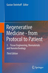 Regenerative Medicine - from Protocol to Patient