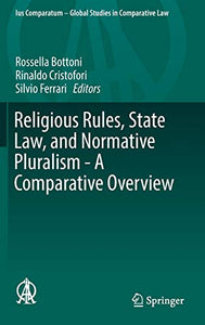 Religious Rules, State Law, and Normative Pluralism - A Comparative Overview