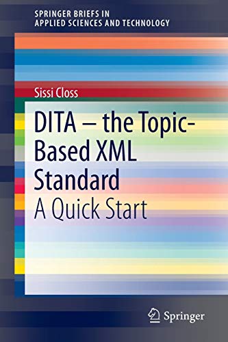 DITA – the Topic-Based XML Standard