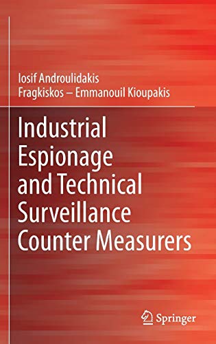 Industrial Espionage and Technical Surveillance Counter Measurers