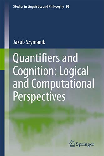 Quantifiers and Cognition: Logical and Computational Perspectives