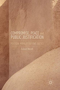 Compromise, Peace and Public Justification