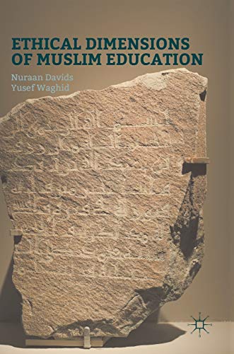 Ethical Dimensions of Muslim Education