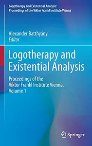 Logotherapy and Existential Analysis