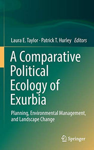 A Comparative Political Ecology of Exurbia