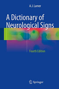 A Dictionary of Neurological Signs