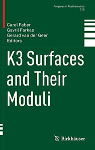 K3 Surfaces and Their Moduli