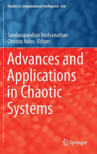 Advances and Applications in Chaotic Systems