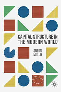 Capital Structure in the Modern World