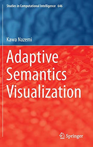 Adaptive Semantics Visualization