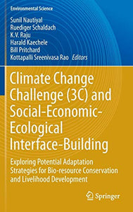 Climate Change Challenge (3C) and Social-Economic-Ecological Interface-Building