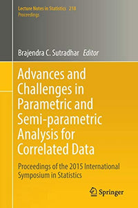 Advances and Challenges in Parametric and Semi-parametric Analysis for Correlated Data