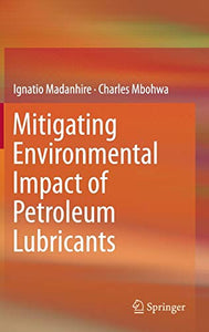 Mitigating Environmental Impact of Petroleum Lubricants