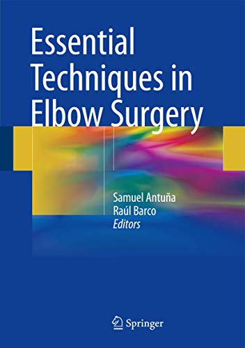 Essential Techniques in Elbow Surgery