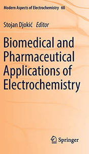 Biomedical and Pharmaceutical Applications of Electrochemistry